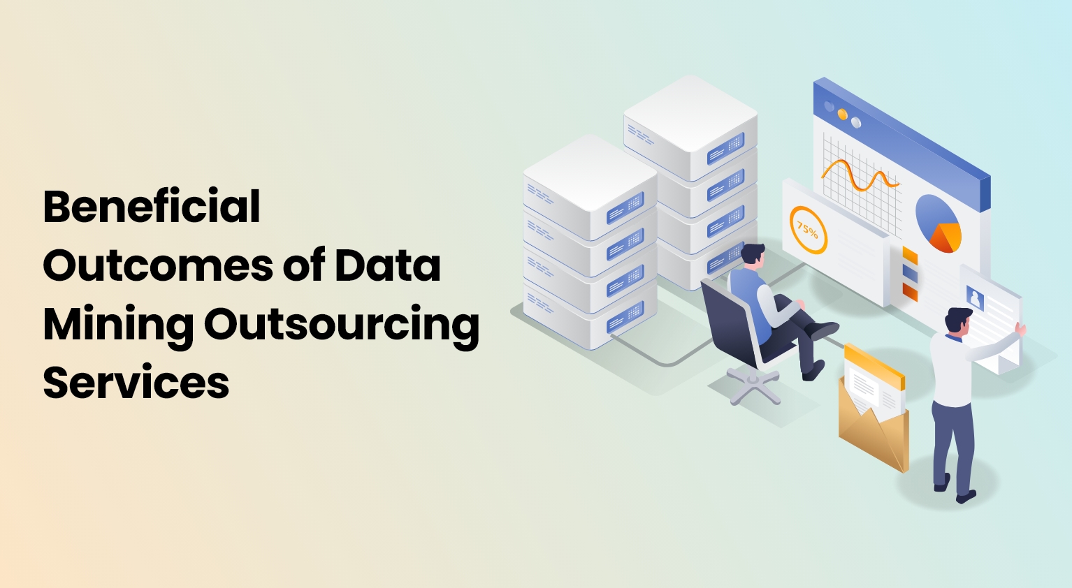 Beneficial Outcomes of Data Mining Outsourcing Services.jpg