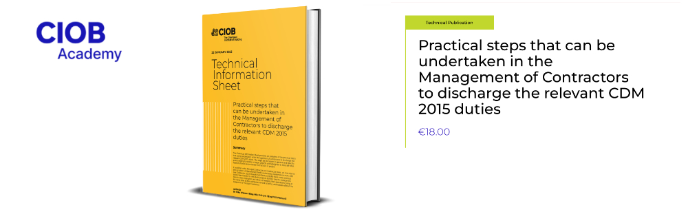 CIOB Acadamy Practical steps that can be undertaken in the Management of Contractors to discharge the relevant CDM 2015 duties 1000.jpg