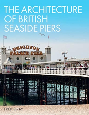 The Architecture of British Seaside Piers 350.jpg