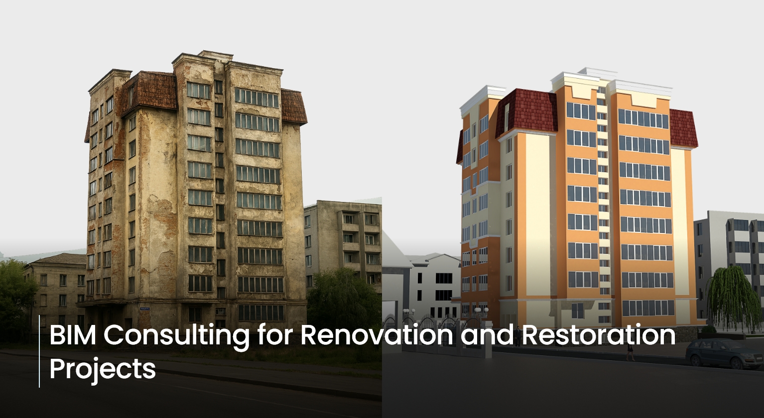 BIM Consulting for Renovation and Restoration Projects.jpg