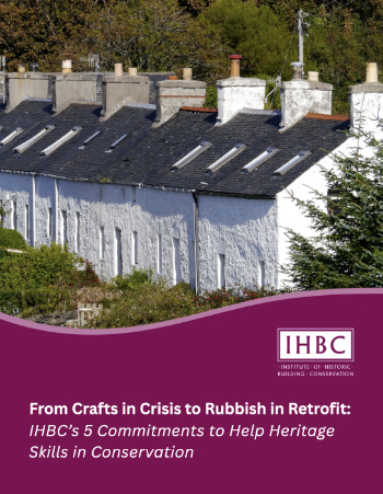 IHBC-Parliamentary-Briefing 11.25 crafts to retrofit 350.jpg